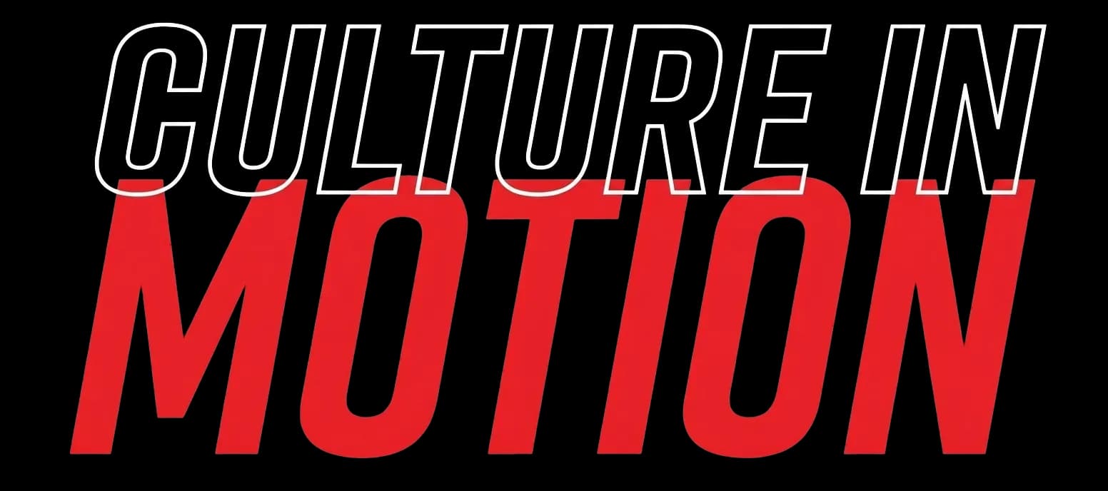 Culture in Motion
